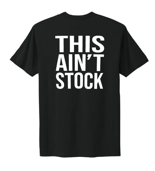 “THIS AIN’T STOCK”